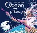 [Audiobook] Ocean to pikuś