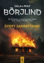 Dobry samarytanin  - Cilla Borjlind, Rolf Borjlind