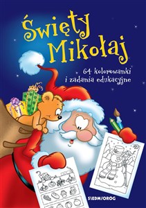 Święty Mikołaj 64 kolorowanki i zadania edukacyjne