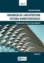 Organizacja i architektura systemu komputerowego Tom 2 Projektowanie systemu a jego wydajność - William Stallings