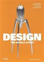 Design The Whole Story - Elizabeth Wilhide, Jonathan Glancey