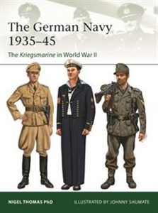 The German Navy 1935-45 The Kriegsmarine in World War II