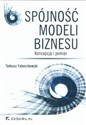 Spójność modeli biznesu Koncepcja i pomiar - Tadeusz Falencikowski