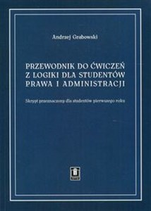 Przewodnik do ćwiczeń z logiki dla studentów prawa i administracji - Księgarnia Niemcy (DE)