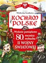 Kocham Polskę Wydanie Pamiątkowe 80 lecie wybuchu II wojny światowej