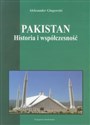 Pakistan Historia i współczesność - Aleksander Głogowski