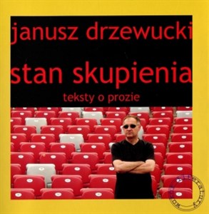 Stan skupienia Teksty o prozie