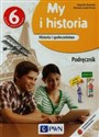 My i historia Historia i społeczeństwo 6 Podręcznik Szkoła podstawowa