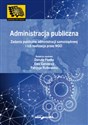 Administracja publiczna Zadania publiczne administracji samorządowej i ich realizacja przez NGO - Plecka Danuta, Ganowicz Ewa, Rutkowska Patrycja