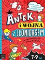 Antek i wojna z Leonidasem. Świat według Antka i inne nieznośności  - Agata Giełczyńska-Jonik