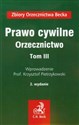 Prawo cywilne Orzecznictwo Tom 3 - Krzysztof Pietrzykowski