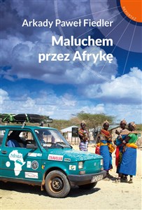 Maluchem przez Afrykę - Księgarnia UK