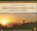 [Audiobook] Wierzyć i praktykować wiarę Księga kapłańska - Stanisław Haręzga