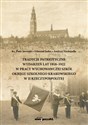 Tradycje patriotyczne wydarzeń lat 1918-1922 w pracy wychowawczej szkół Okręgu Szkolnego Krakowskiego - 