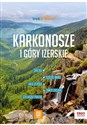 Karkonosze i Góry Izerskie trek&travel - Mariola Borecka