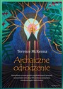 Archaiczne Odrodzenie - Terence McKenna