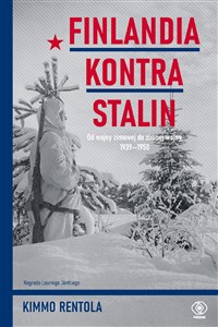 Finlandia kontra Stalin Od wojny zimowej do zimnej wojny, 1939‒1950 - Księgarnia UK