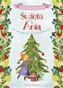 Święta z Anią oraz inne opowieści bożonarodzeniowe - Lucy Maud Montgomery, Ana Garcia (ilustr.)