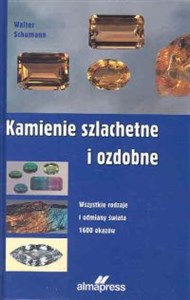 Kamienie szlachetne i ozdobne Wszystkie rodzaje i  odmiany świata 1600 okazów - Księgarnia Niemcy (DE)