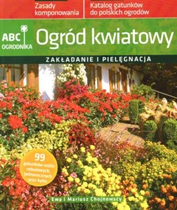 Ogród kwiatowy Zakładanie i pielęgnacja