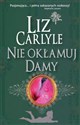 Nie okłamuj damy - Liz Carlyle