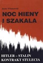 Noc hieny i Szakala HITLER _ STALIN KONTRAKT STULECIA - Jacek Wilamowski