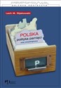 Polska polityka pamięci. Esej socjologiczny - Lech Michał Nijakowski
