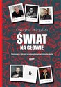 Świat na głowie. Rozmowy z ojcami o największym.. - Znak