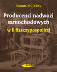 Producenci nadwozi samochodowych w II Rzeczypospolitej - Księgarnia Niemcy (DE)