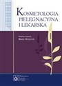 Kosmetologia pielęgnacyjna i lekarska - 