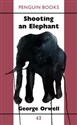 Shooting an Elephant - George Orwell