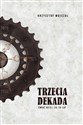 Trzecia dekada Świat dziś i za 10 lat