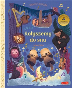 Kołyszemy do snu Opowieść muzyczna