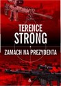 Zamach na prezydenta - Terence Strong