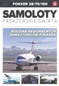 Samoloty pasażerskie świata Tom 36 FOKKER 28/70/100