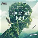 [Audiobook] Lato leśnych ludzi - Maria Rodziewiczówna