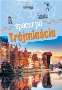 Spacer po Trójmieście