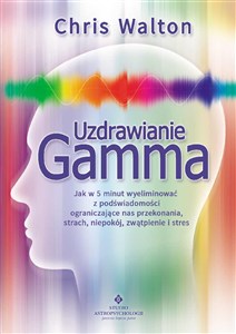 Uzdrawianie gamma - Księgarnia UK