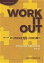 Work It Out with Business Idioms B2-C1  - David Bohlke