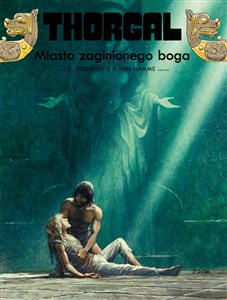 Thorgal Miasto zaginionego boga Tom 12