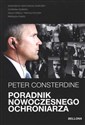 Poradnik nowoczesnego ochroniarza - Peter Consterdine