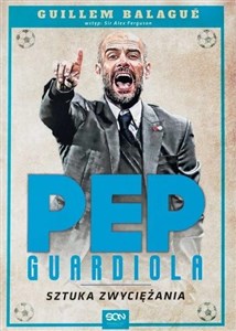 Pep Guardiola. Sztuka zwyciężania - Księgarnia Niemcy (DE)