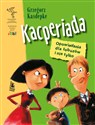 Kacperiada Opowiadania dla łobuzów i nie tylko - Grzegorz Kasdepke