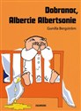 Dobranoc Albercie Albertsonie - Gunilla Bergstrom