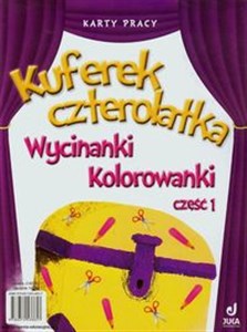 Kuferek Czterolatka Wycinanki kolorowanki Część 1 Przedszkole - Księgarnia UK