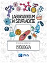 Laboratorium w szufladzie Biologia - Stanisław Łoboziak