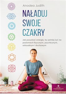 Naładuj swoje czakry