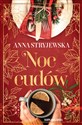 Noc cudów - Anna Stryjewska