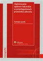 Opiniowanie sądowo-lekarskie w przestępstwach przeciwko zdrowiu - Tomasz Jurek