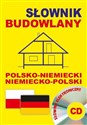 Słownik budowlany polsko-niemiecki niemiecko-polski + CD (słownik elektroniczny)